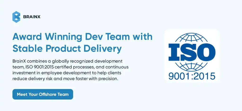 BrainX offshore development team promotion with ISO 9001 certification badge.